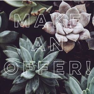 Offers are welcome🌵